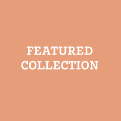 Featured Collection